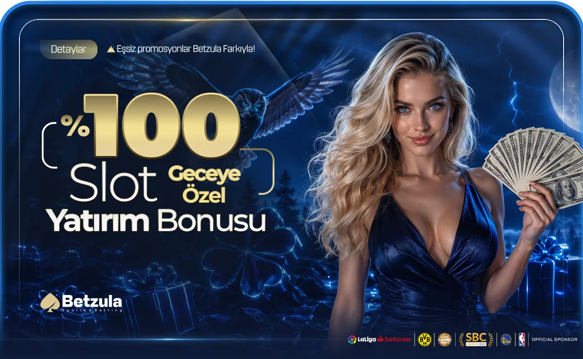 Betzula %100 Gece Slot Geceye özel slot yatırım bonusu